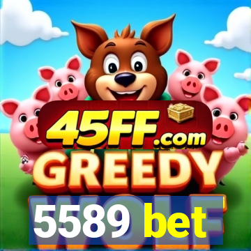 5589 bet